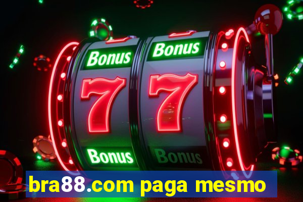 bra88.com paga mesmo